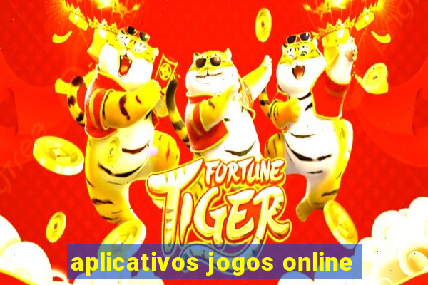 aplicativos jogos online