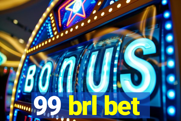 99 brl bet