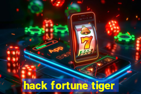 hack fortune tiger