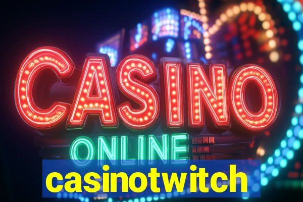 casinotwitch