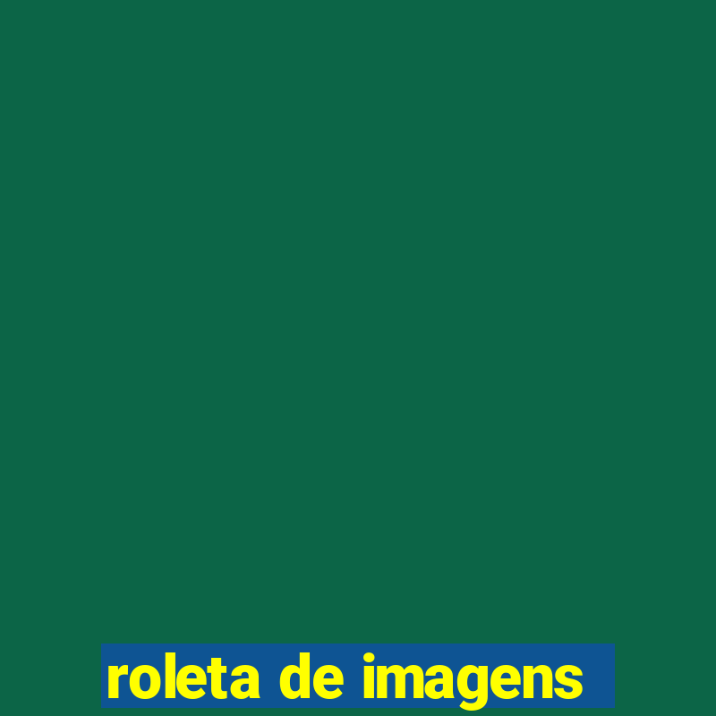 roleta de imagens