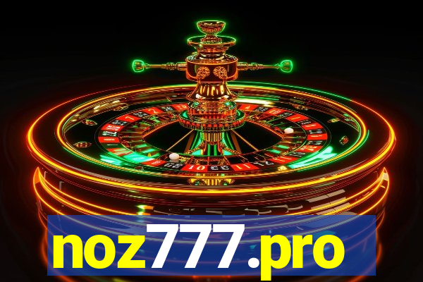 noz777.pro