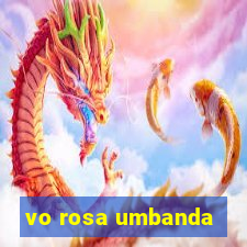 vo rosa umbanda