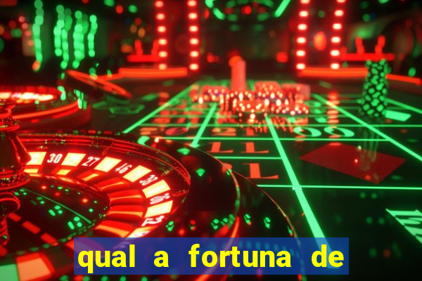 qual a fortuna de aloisio chulapa