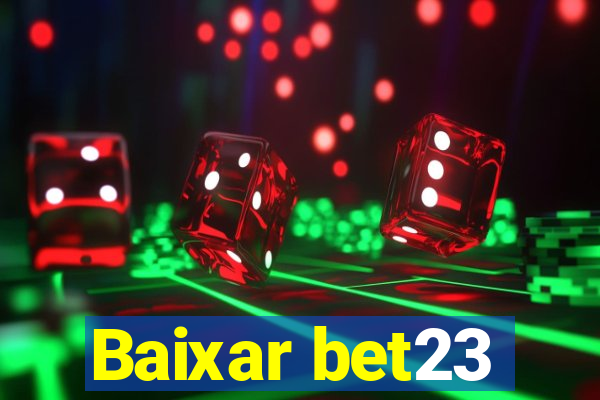 Baixar bet23