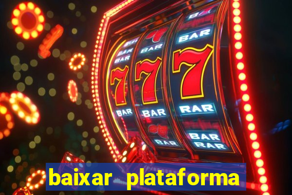 baixar plataforma 234 vip