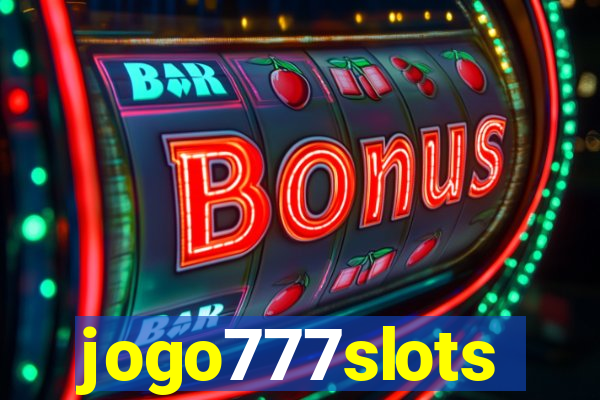 jogo777slots