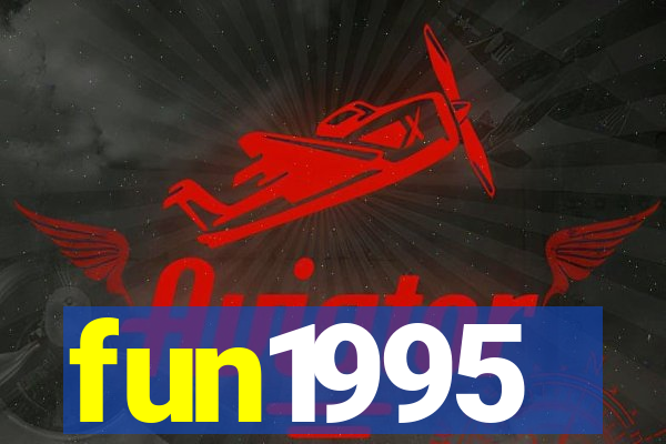 fun1995