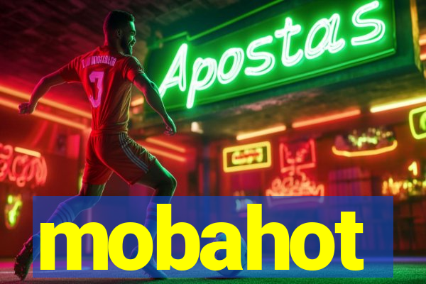 mobahot