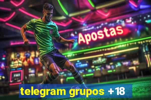 telegram grupos +18