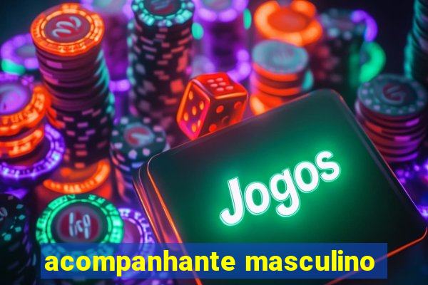 acompanhante masculino