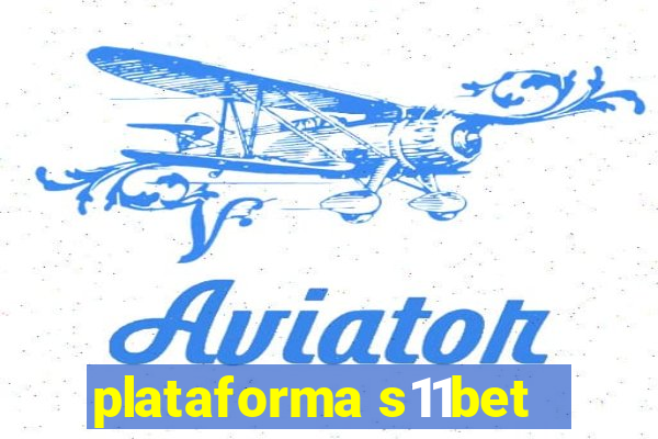 plataforma s11bet