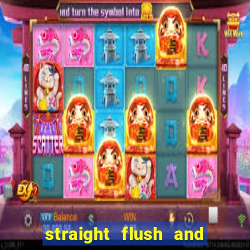 straight flush and royal flush