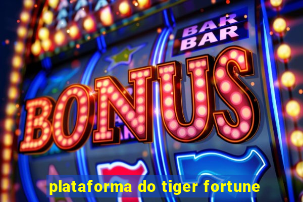 plataforma do tiger fortune