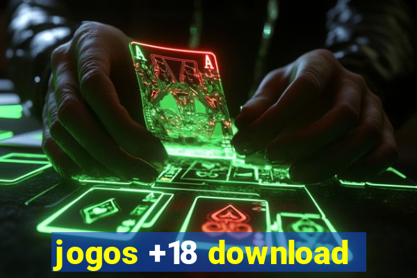 jogos +18 download