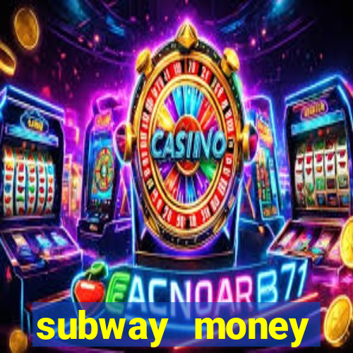 subway money deposito 1 real