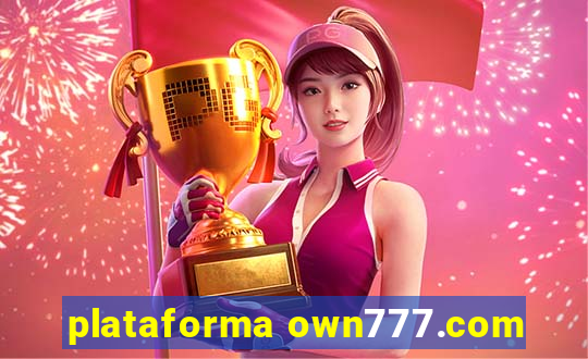 plataforma own777.com