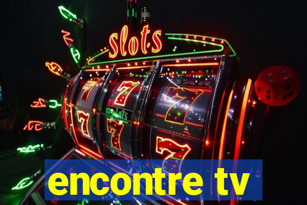 encontre tv