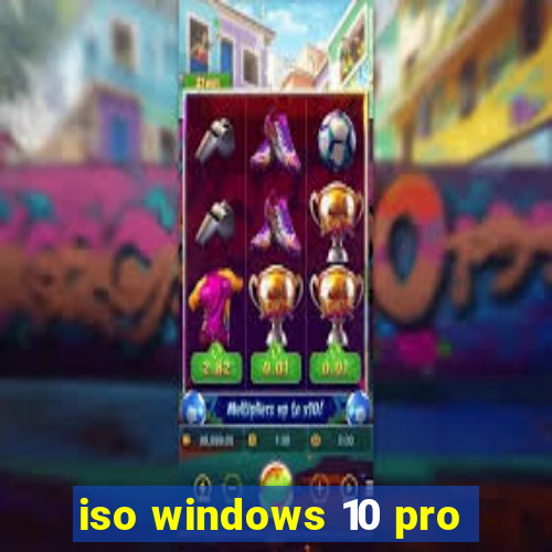 iso windows 10 pro