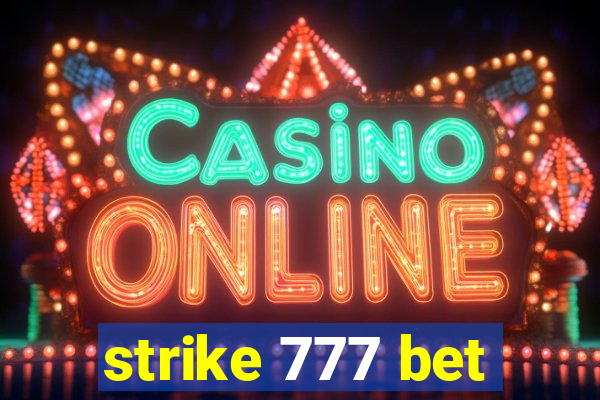 strike 777 bet