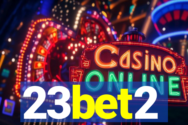 23bet2