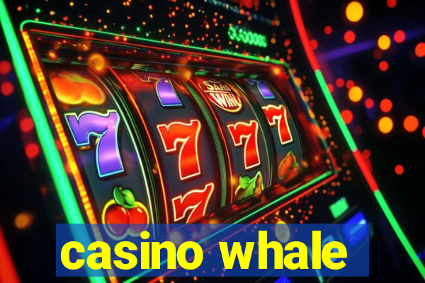 casino whale