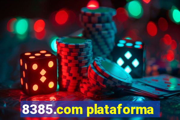 8385.com plataforma