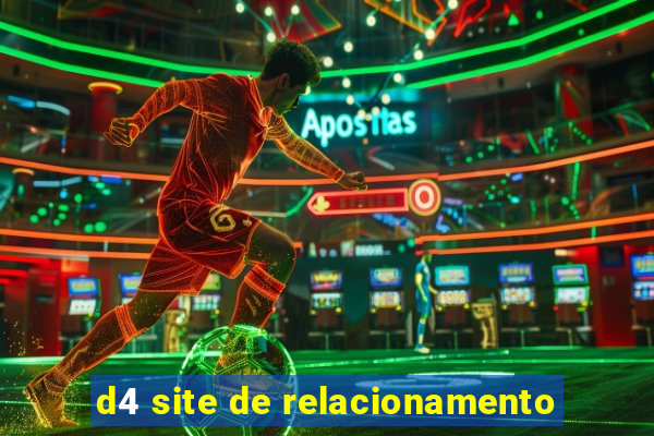 d4 site de relacionamento