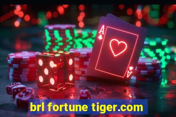 brl fortune tiger.com