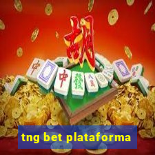 tng bet plataforma