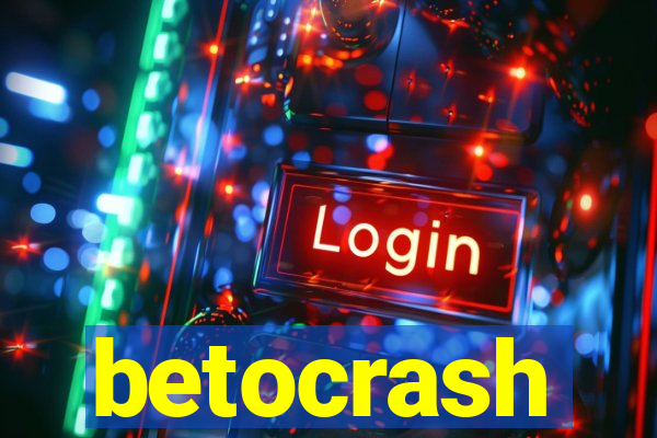 betocrash