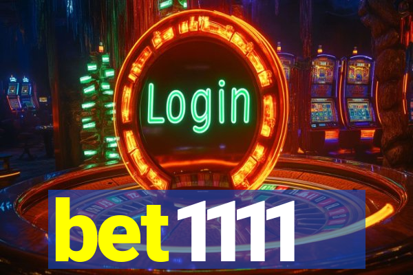 bet1111