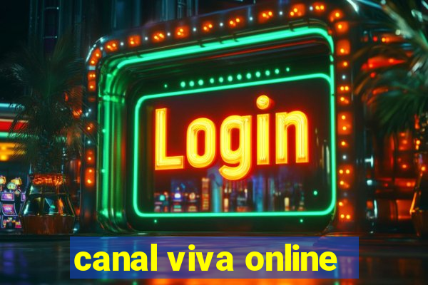 canal viva online