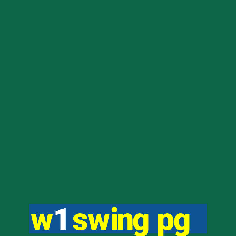 w1 swing pg