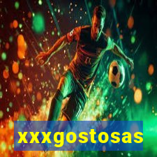 xxxgostosas