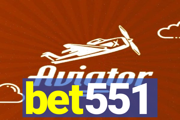 bet551