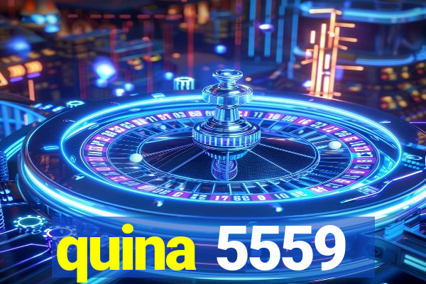 quina 5559