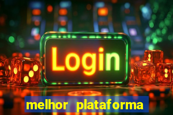 melhor plataforma para jogar