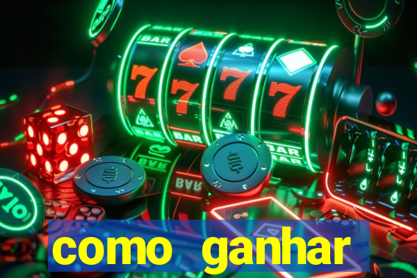 como ganhar dinheiro jogando gratis