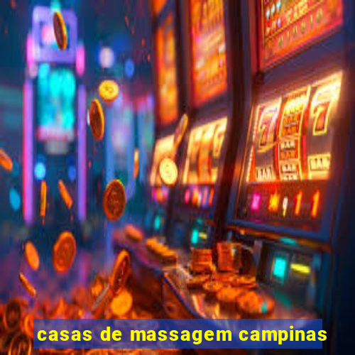 casas de massagem campinas