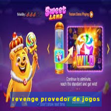 revenge provedor de jogos