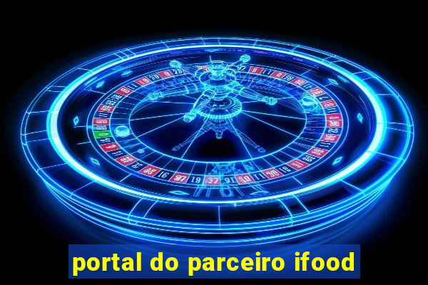 portal do parceiro ifood