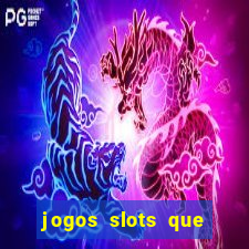 jogos slots que pagam no cadastro