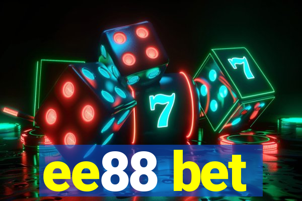 ee88 bet