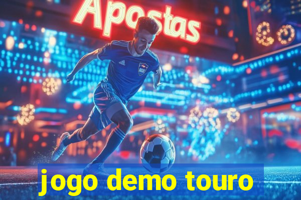 jogo demo touro