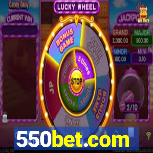 550bet.com