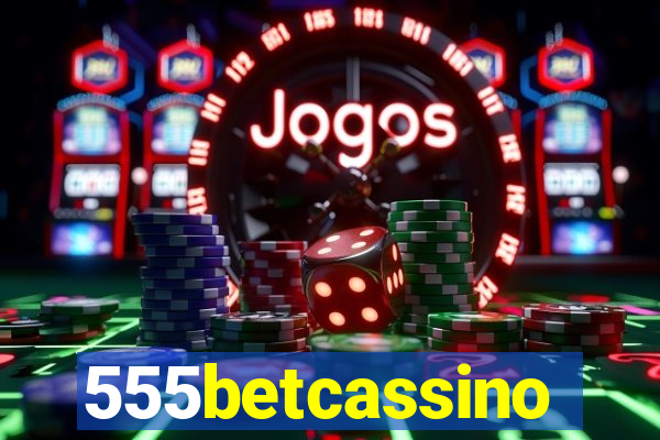 555betcassino