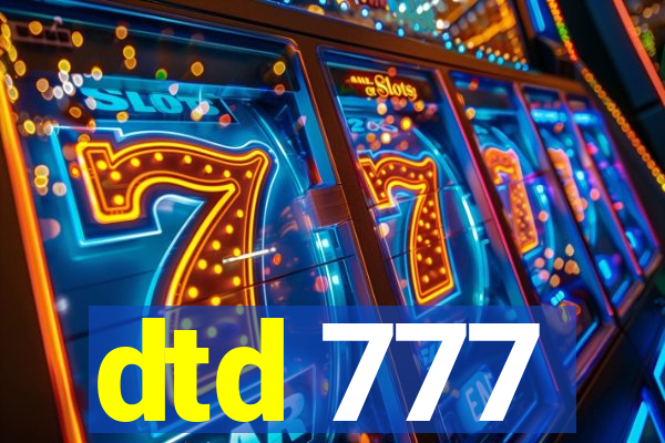 dtd 777