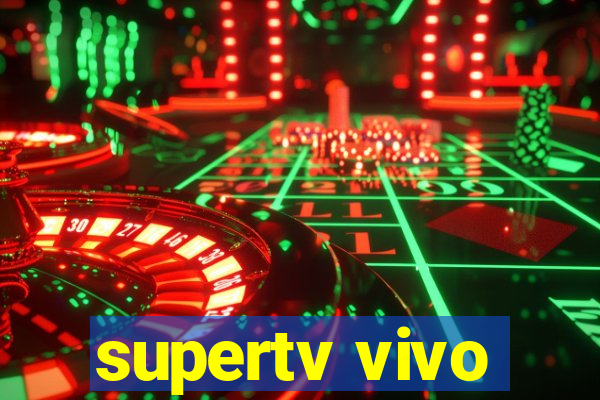 supertv vivo