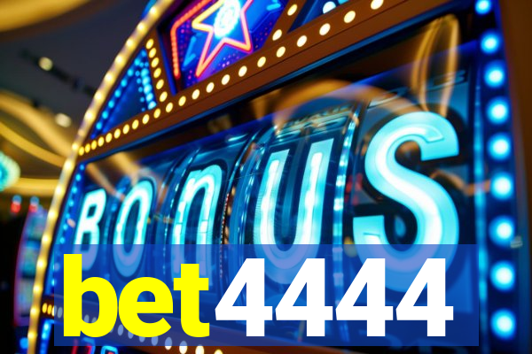 bet4444